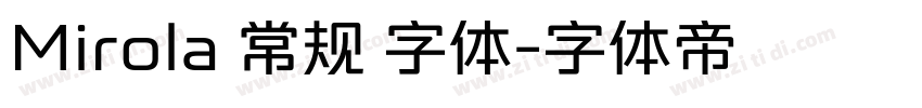 Mirola 常规 字体字体转换